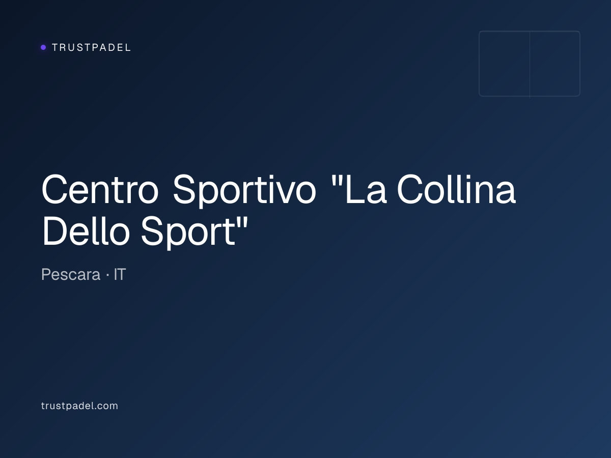 Centro Sportivo "La Collina Dello Sport" padel club