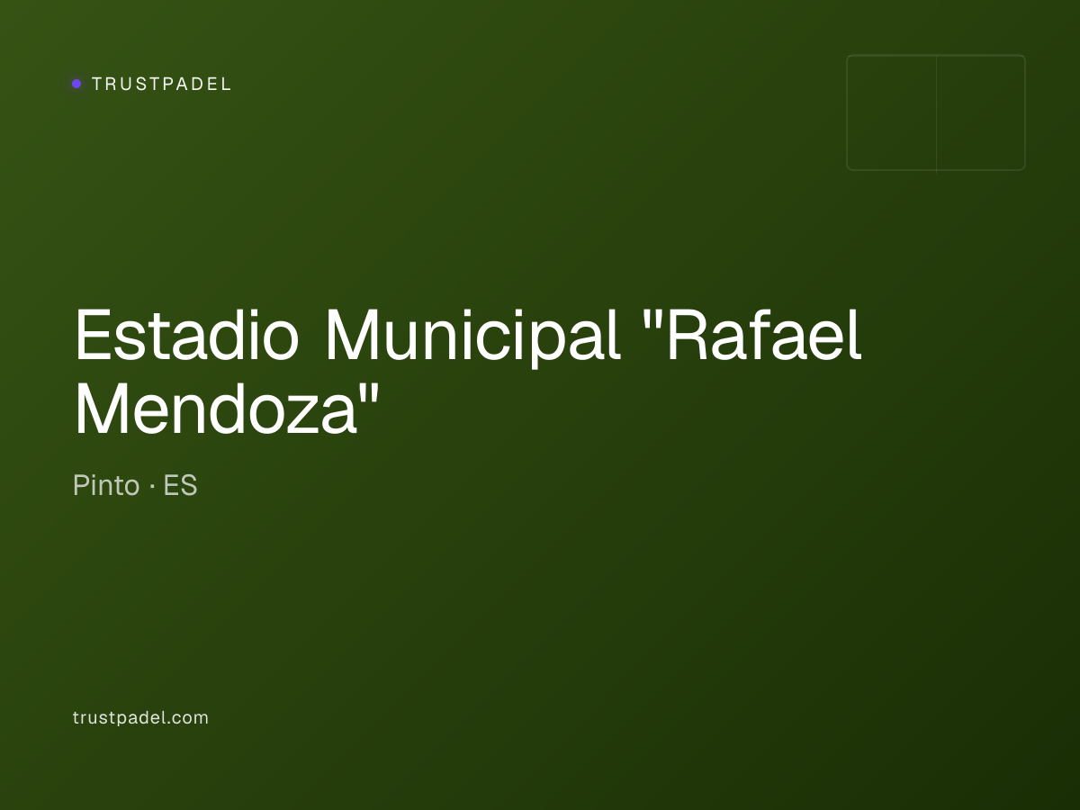 Estadio Municipal "Rafael Mendoza" padel club