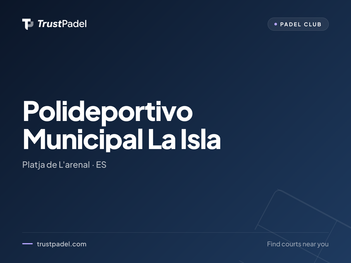 Polideportivo Municipal La Isla padel club