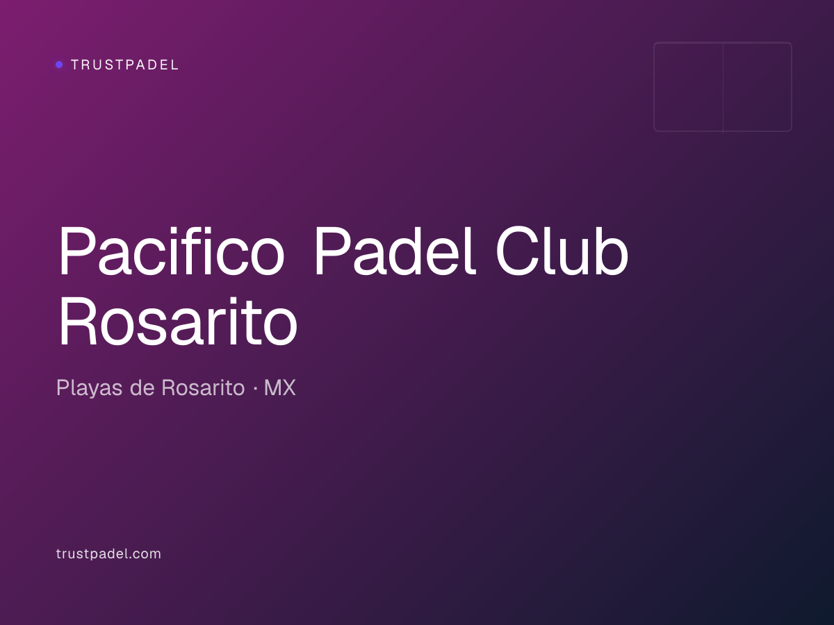 Pacifico Padel Club Rosarito padel club
