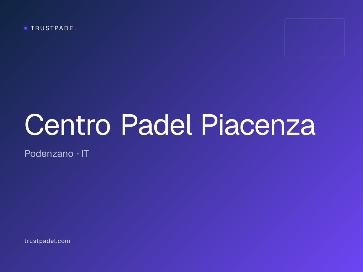 Centro Padel Piacenza padel club