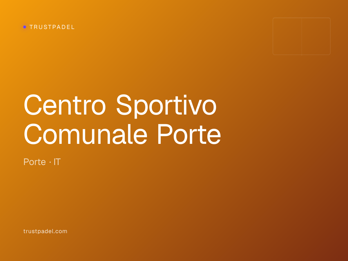 Centro Sportivo Comunale Porte padel club