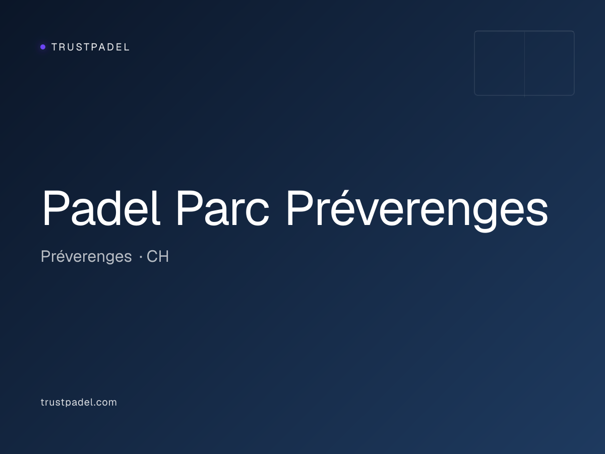 Padel Parc Préverenges padel club