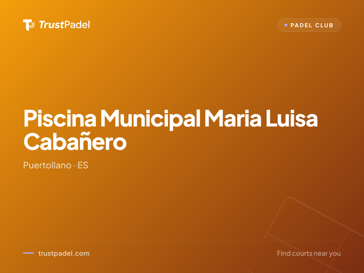 Piscina Municipal Maria Luisa Cabañero padel club