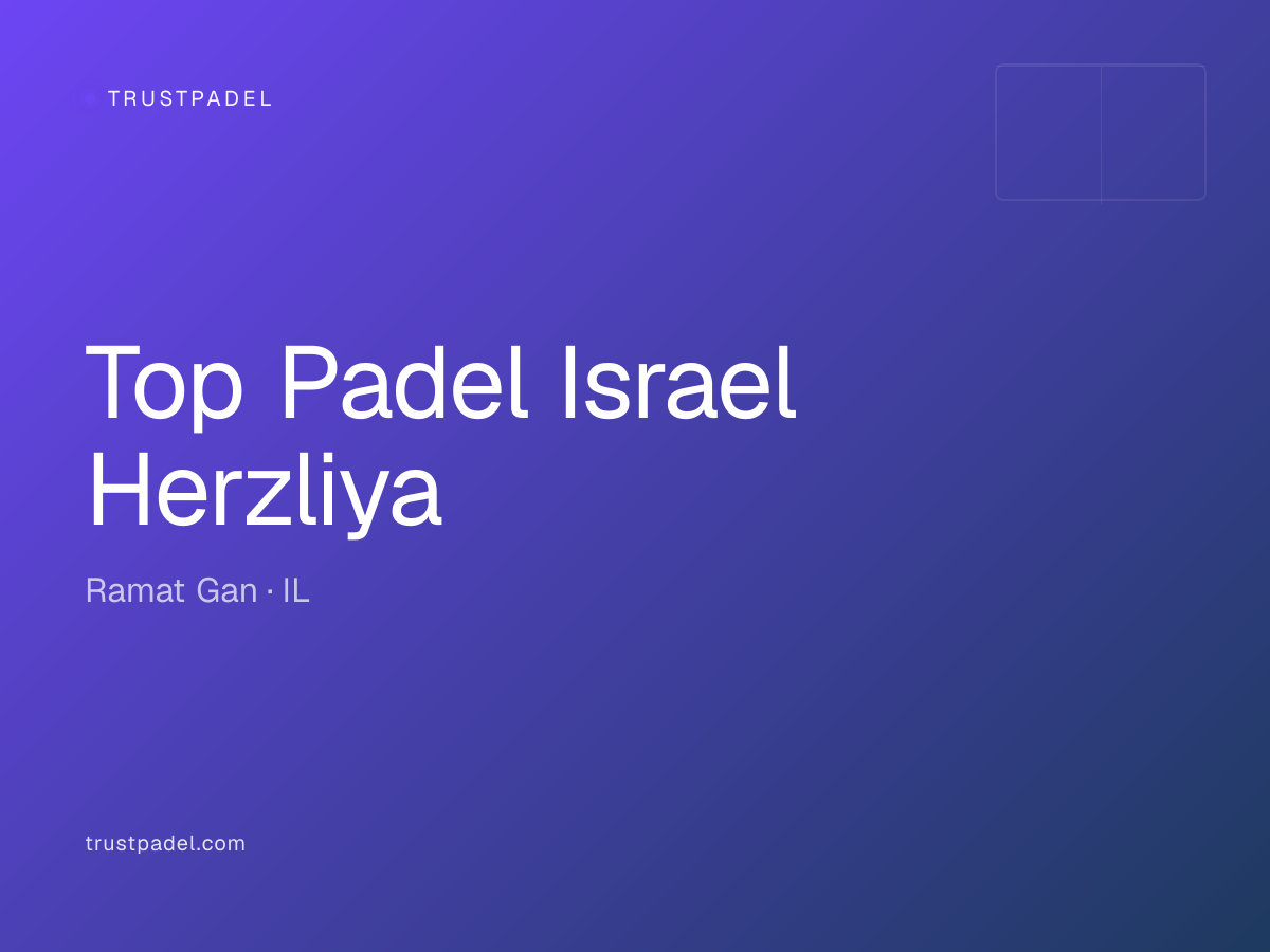 Top Padel Israel Herzliya padel club