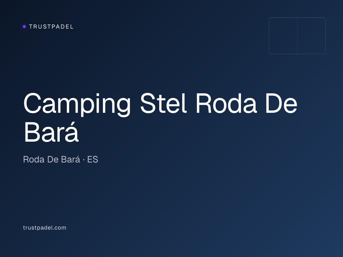 Camping Stel Roda De Bará padel club