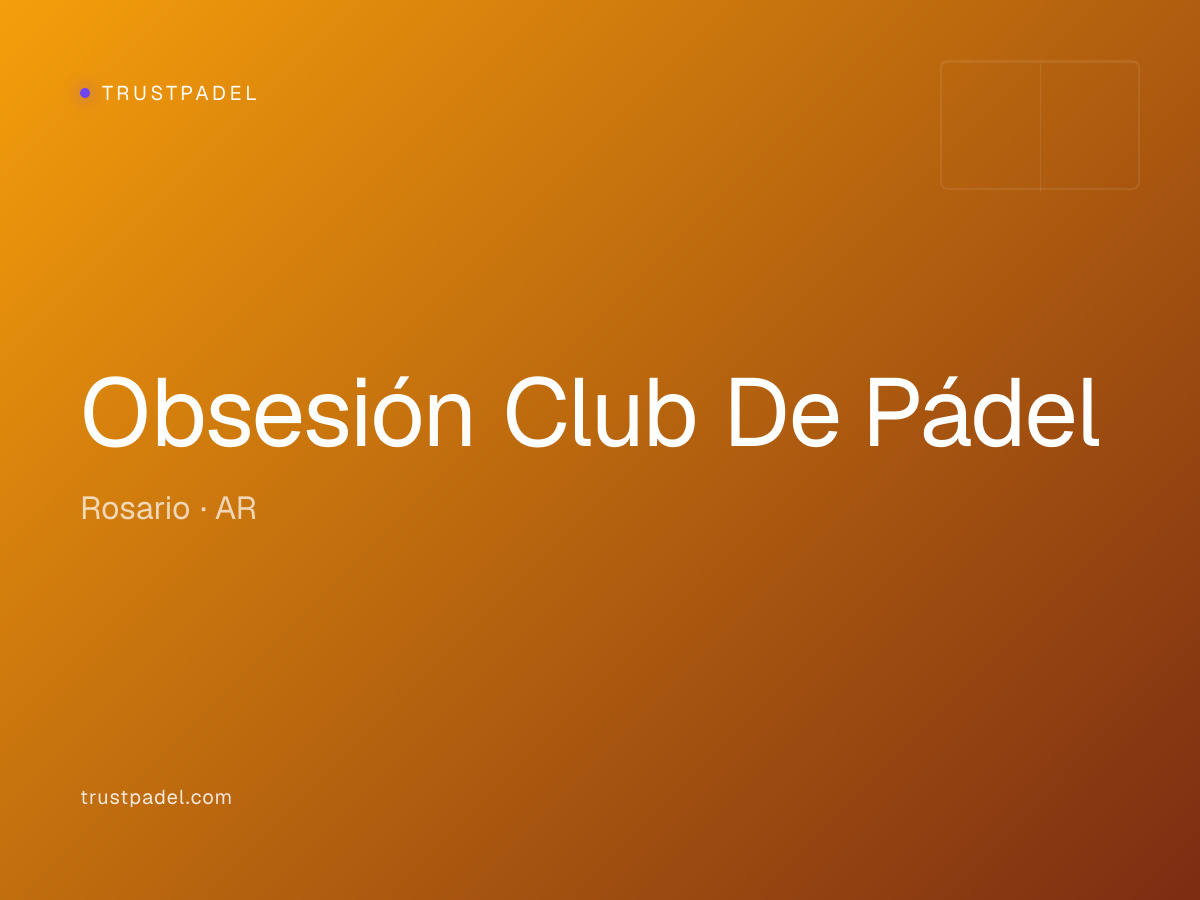 Obsesión Club De Pádel padel club