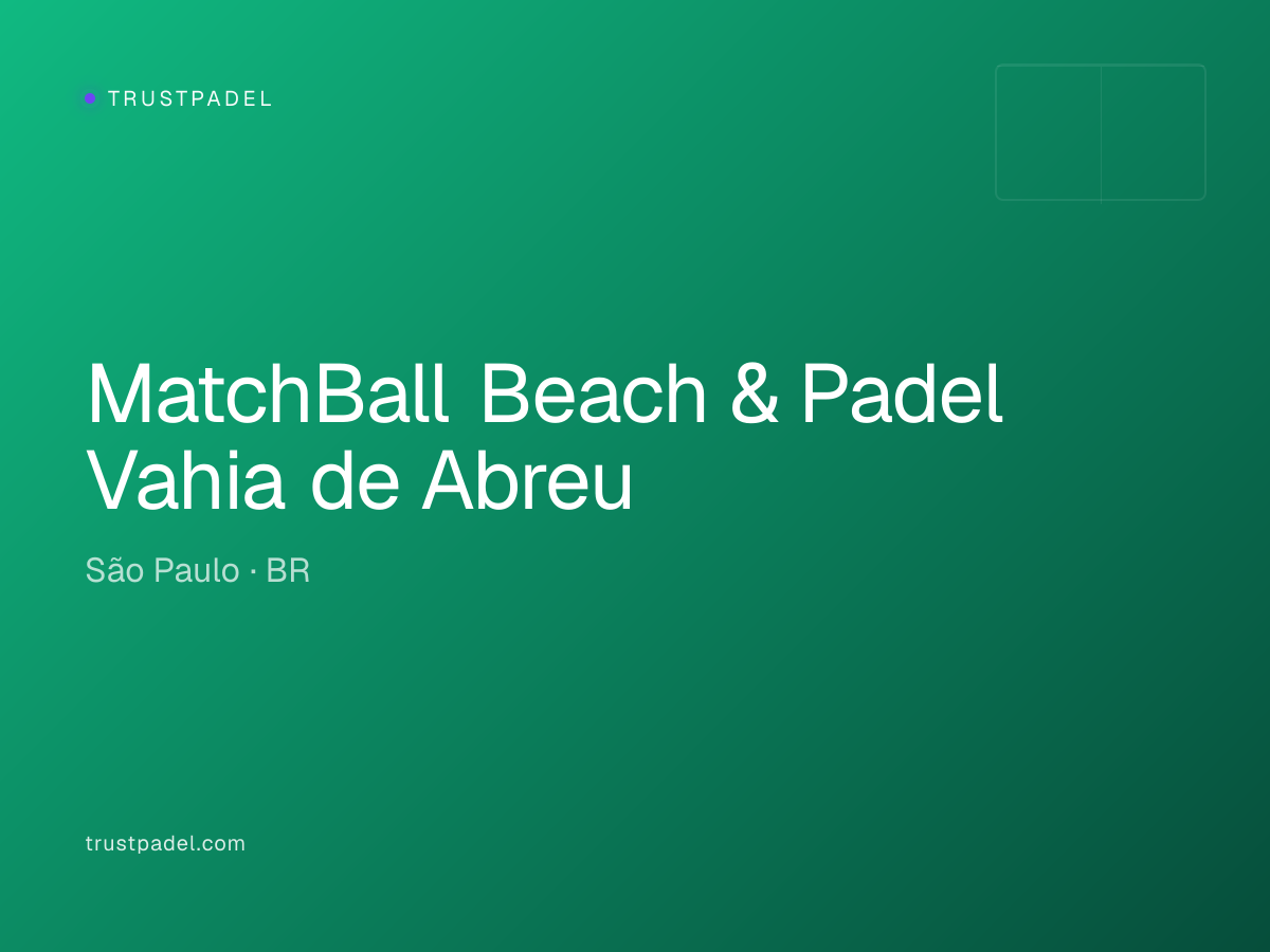 MatchBall Beach & Padel Vahia de Abreu padel club