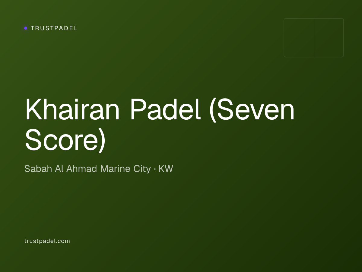 Khairan Padel (Seven Score) padel club