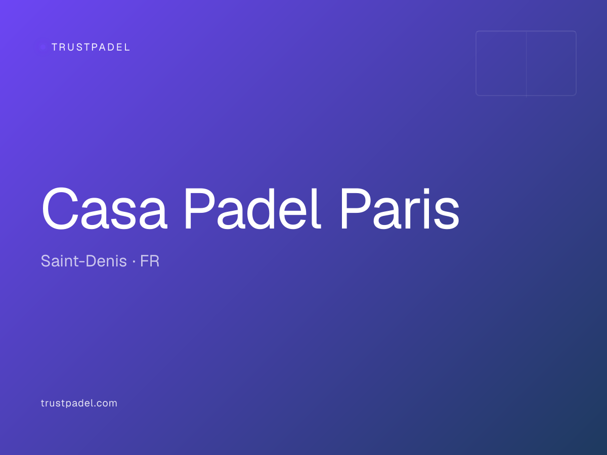 Casa Padel Paris padel club