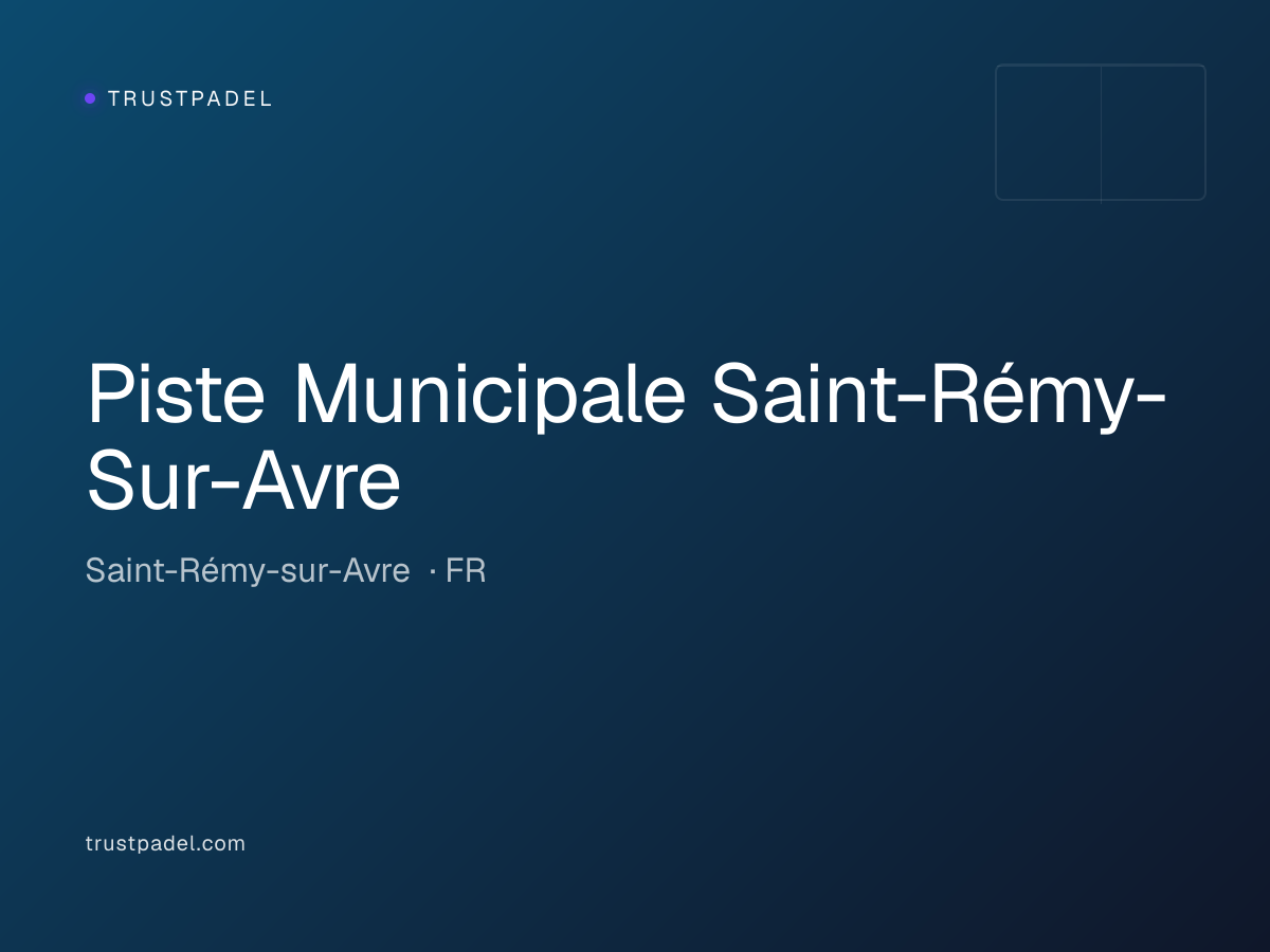 Piste Municipale Saint-Rémy-Sur-Avre padel club