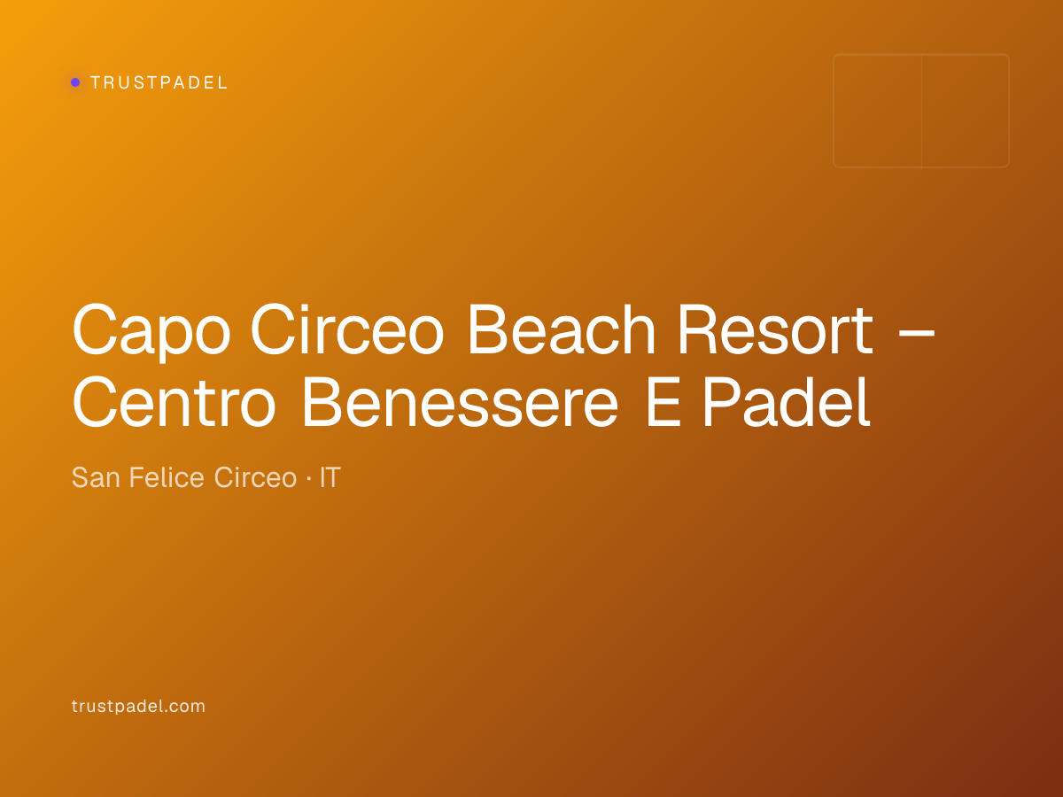 Capo Circeo Beach Resort – Centro Benessere E Padel padel club