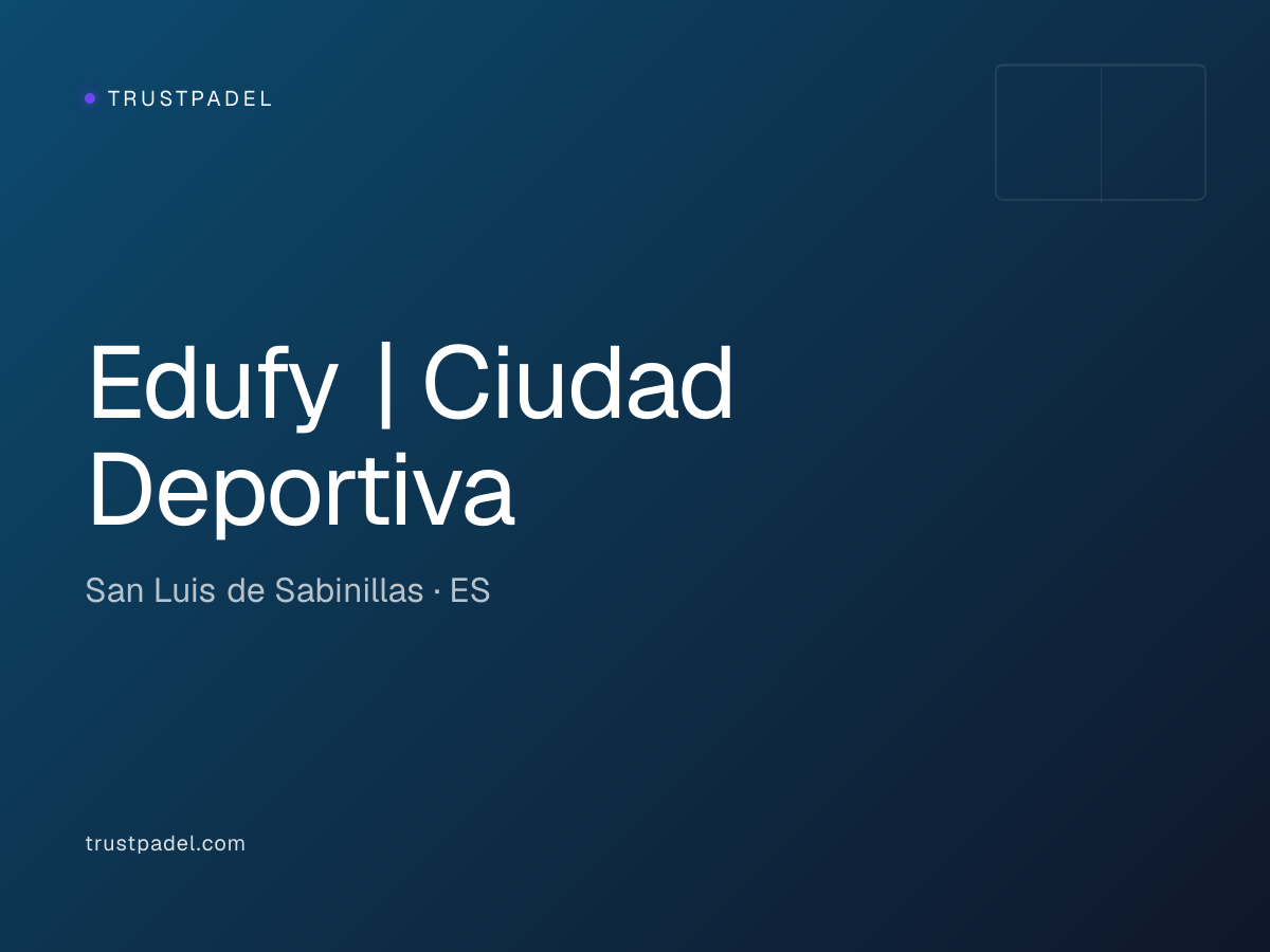 Edufy | Ciudad Deportiva padel club