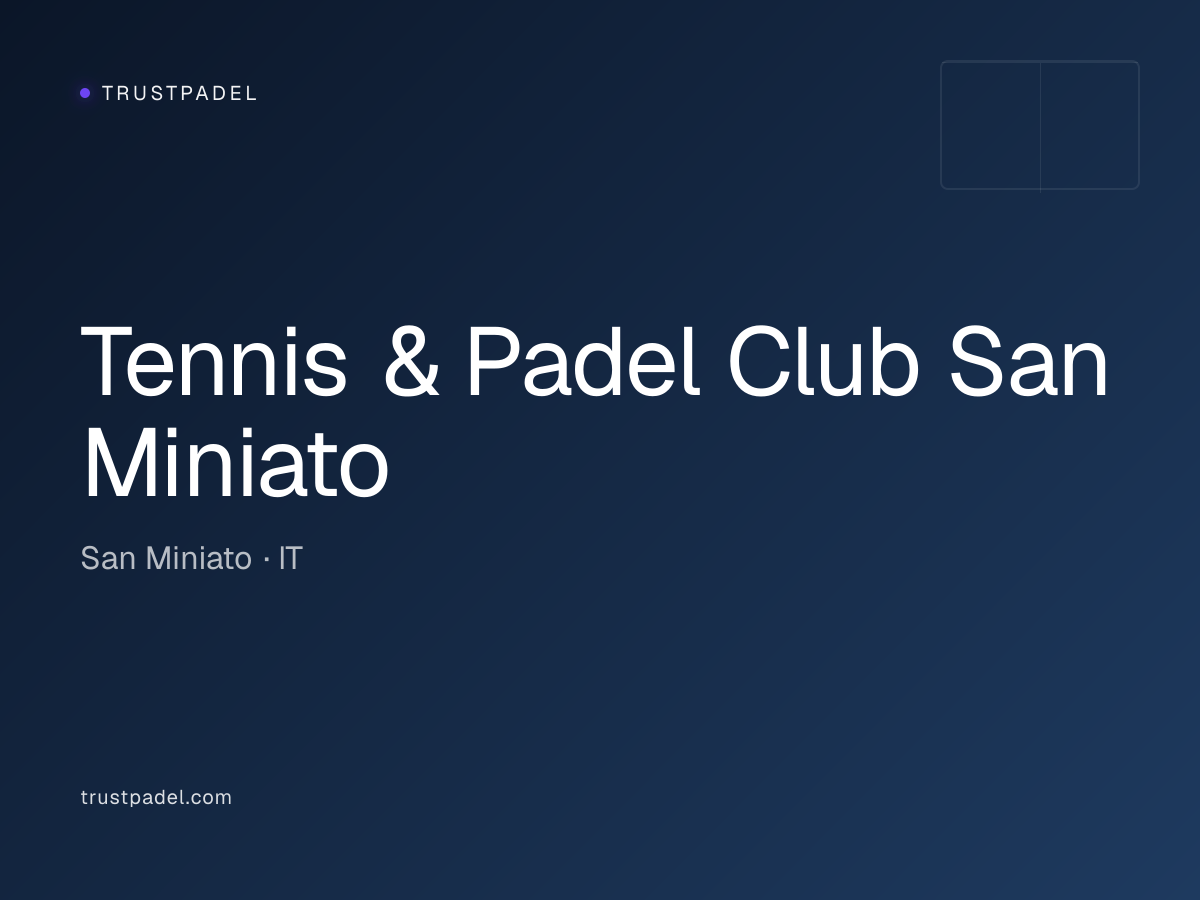 Tennis & Padel Club San Miniato padel club