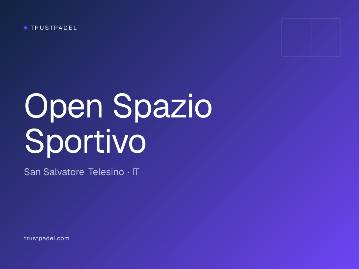 Open Spazio Sportivo padel club