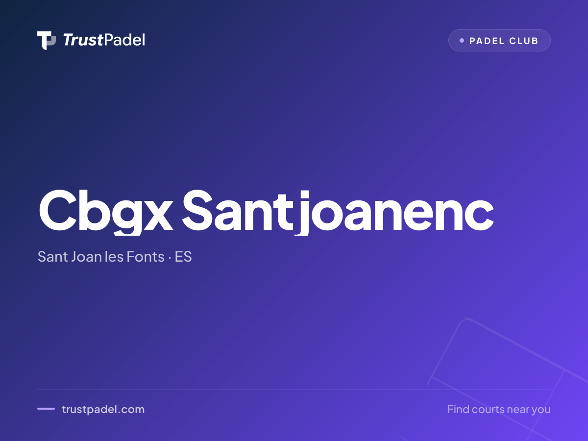 Cbgx Santjoanenc padel club
