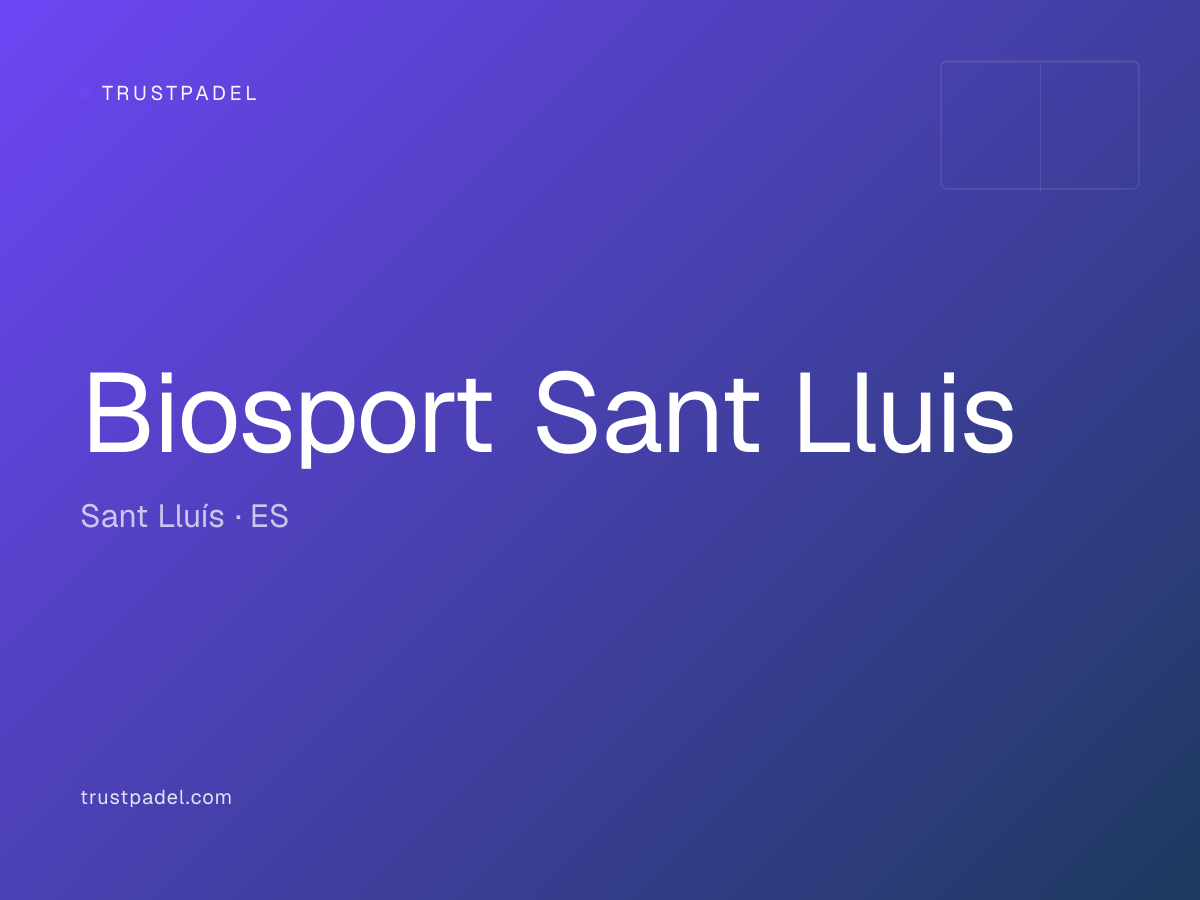 Biosport Sant Lluis padel club