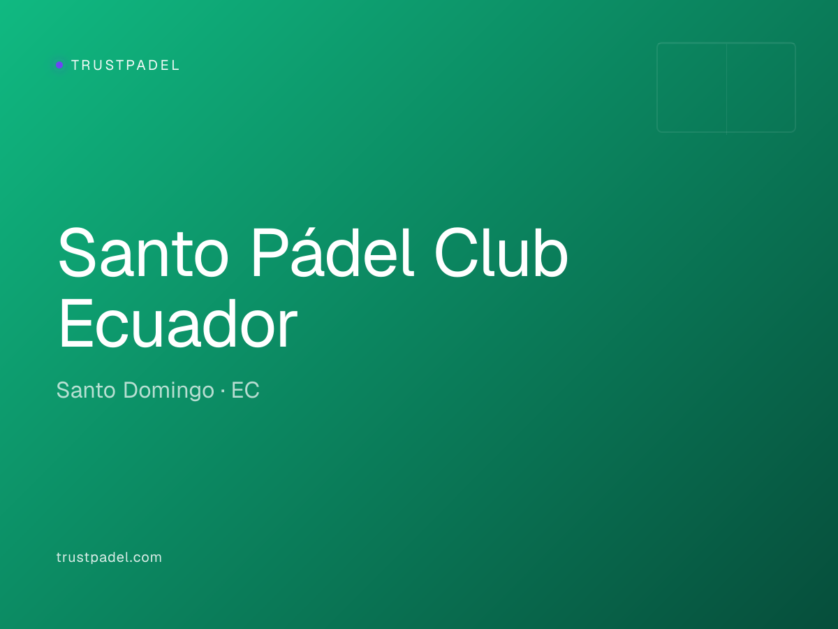Santo Pádel Club Ecuador padel club