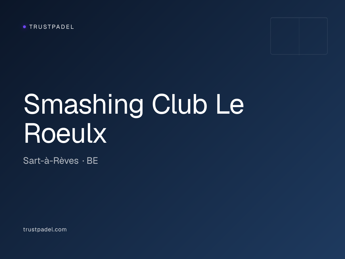 Smashing Club Le Roeulx padel club