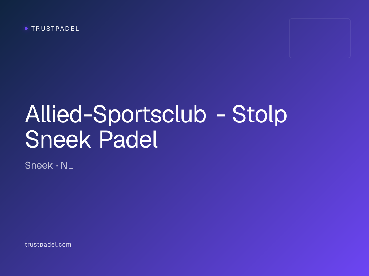 Allied-Sportsclub - Stolp Sneek Padel padel club