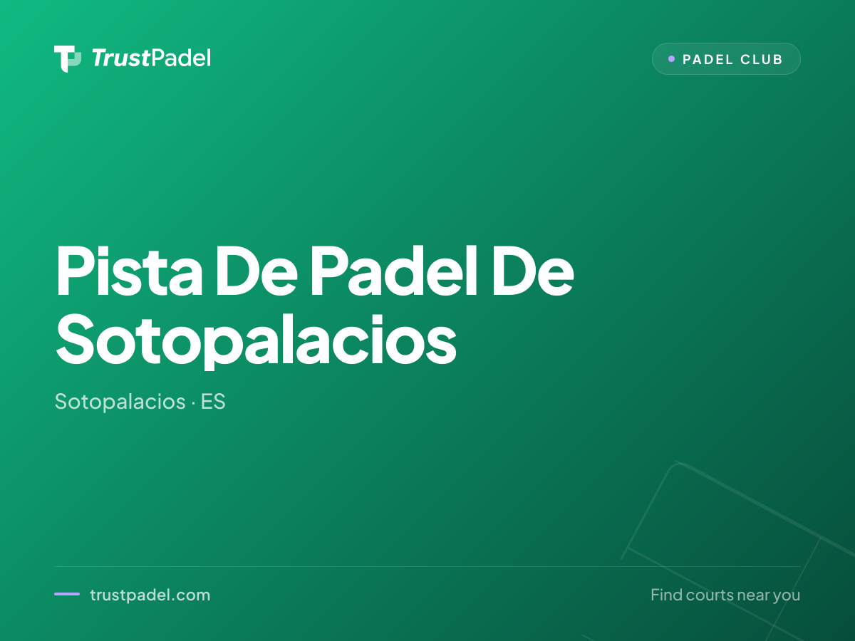 Pista De Padel De Sotopalacios padel club
