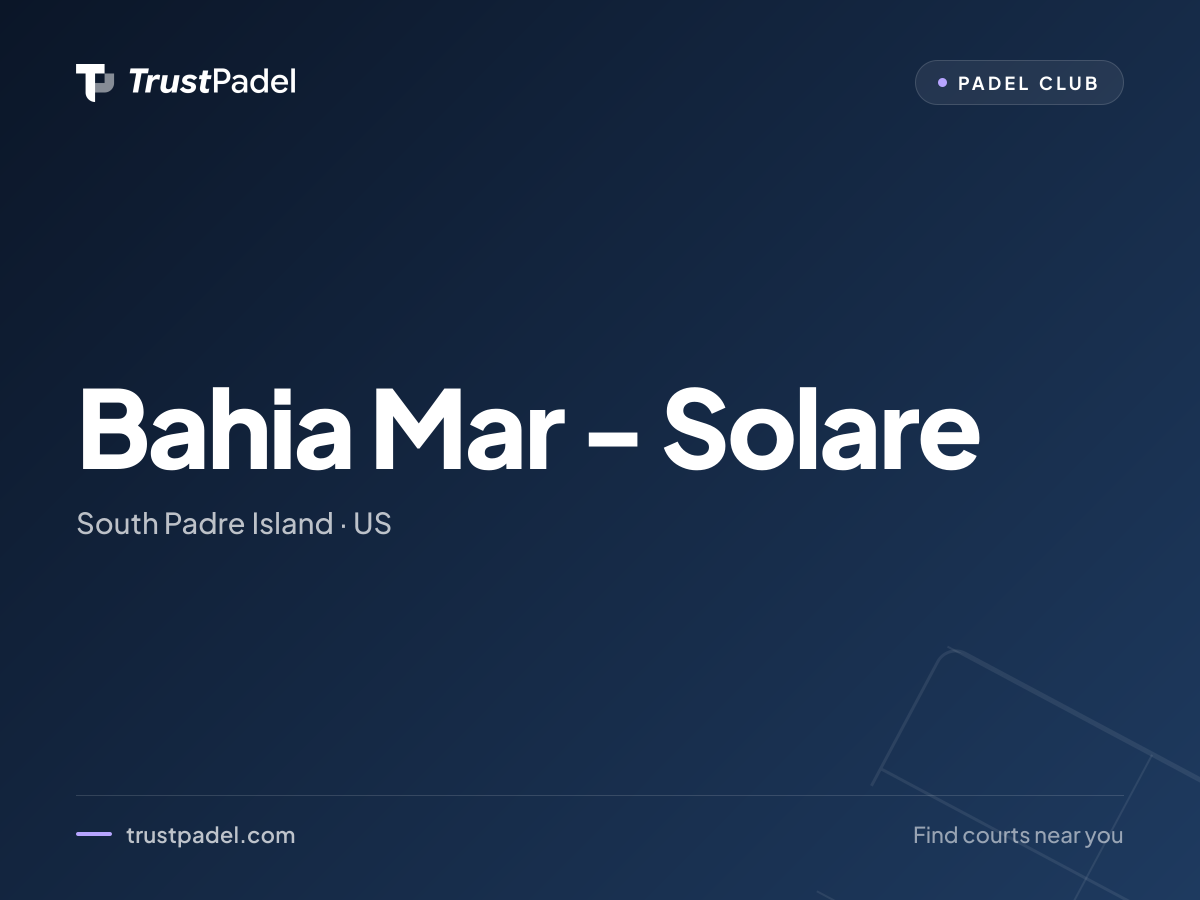 Bahia Mar - Solare padel club