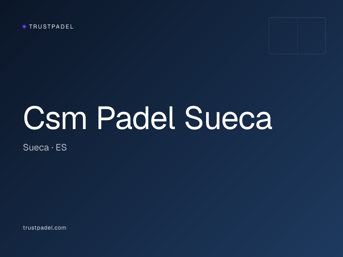 Csm Padel Sueca padel club