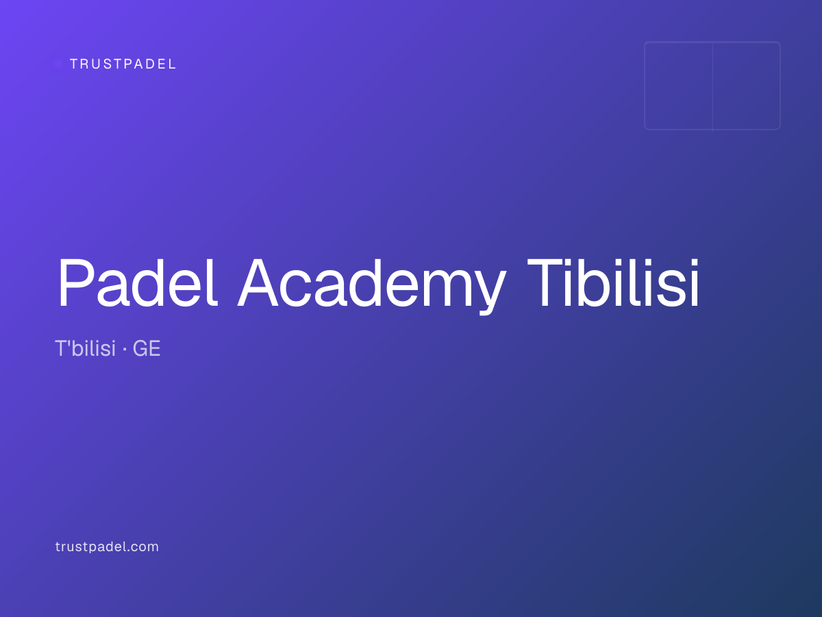 Padel Academy Tibilisi padel club