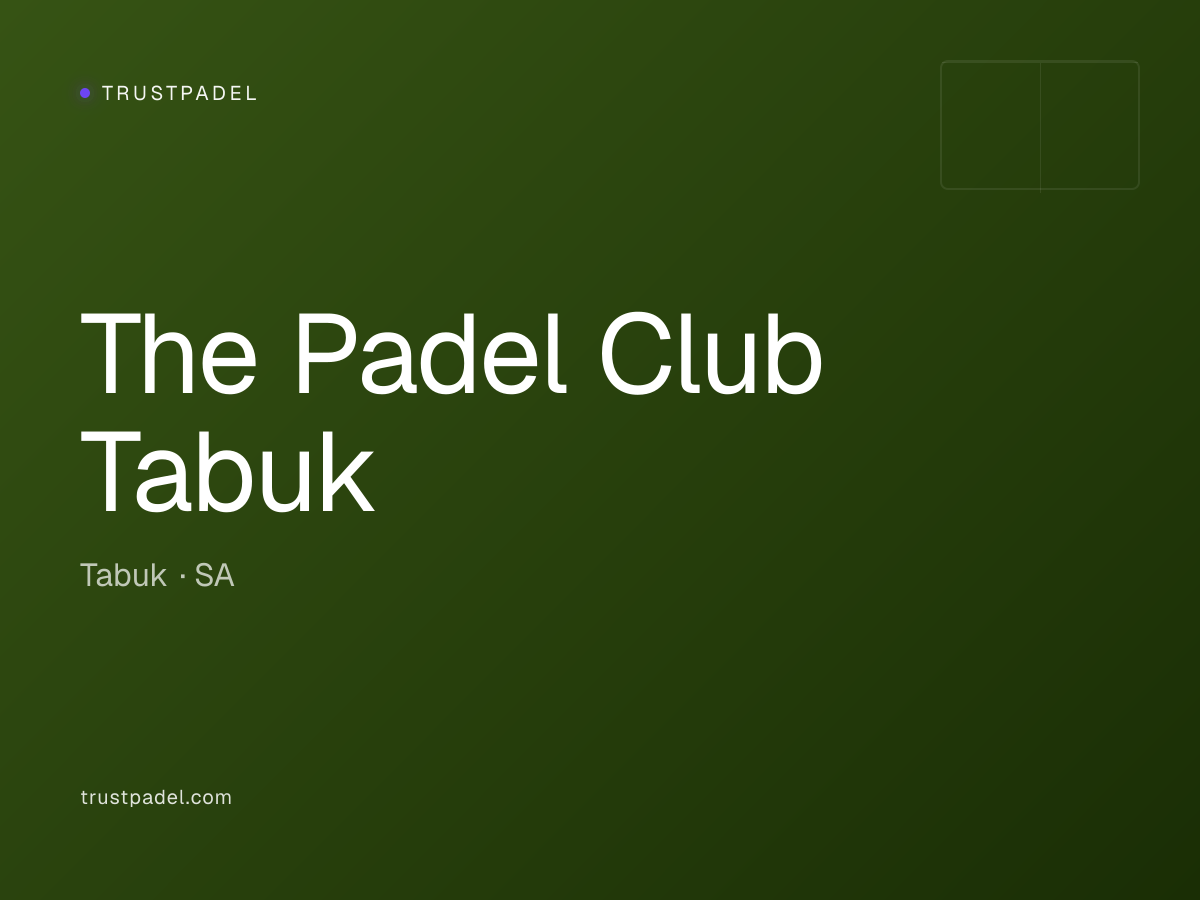 The Padel Club Tabuk padel club