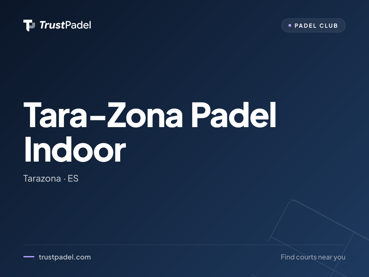 Tara-Zona Padel Indoor padel club