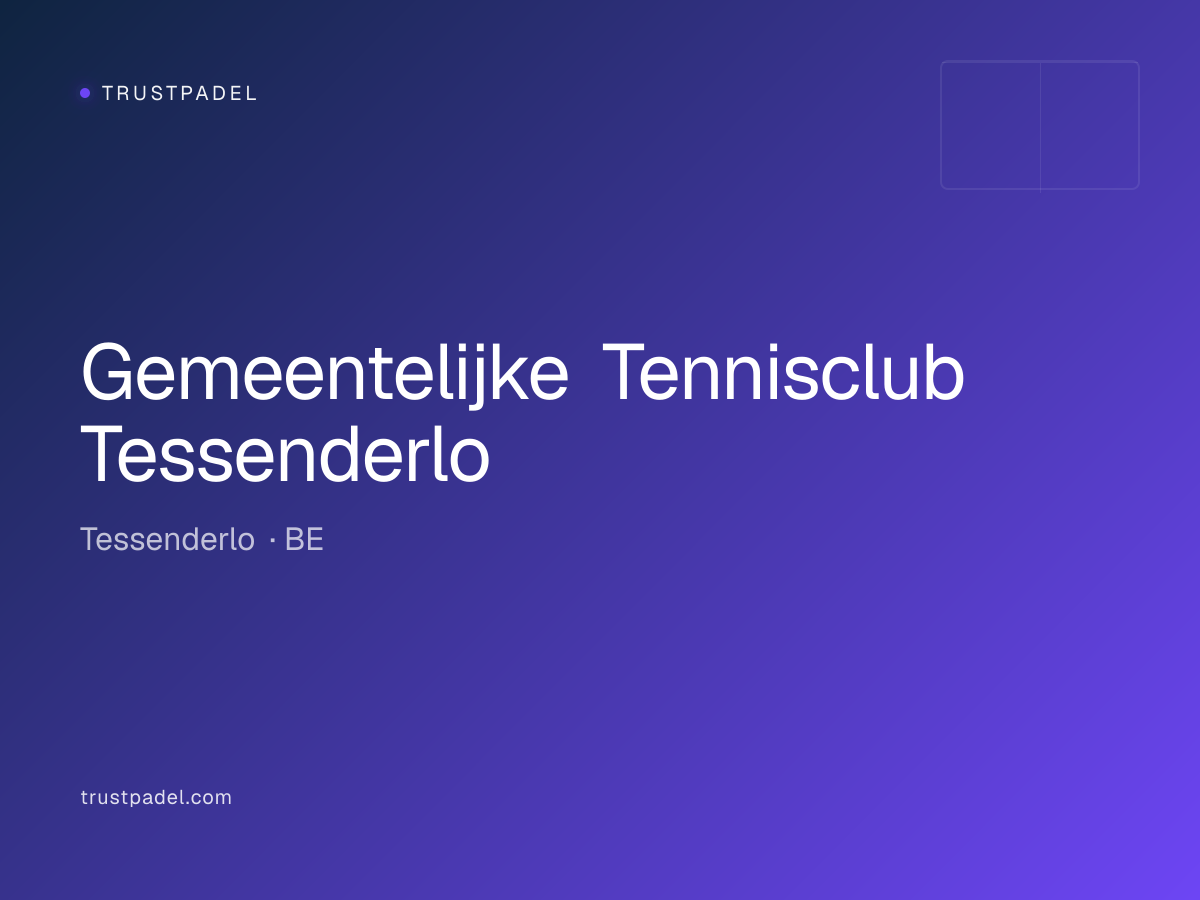 Gemeentelijke Tennisclub Tessenderlo padel club