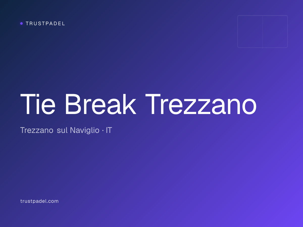 Tie Break Trezzano padel club
