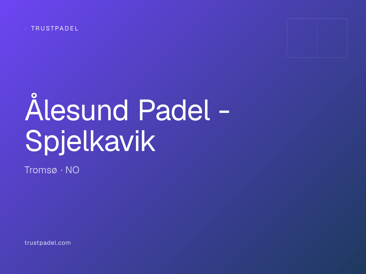 Ålesund Padel - Spjelkavik padel club