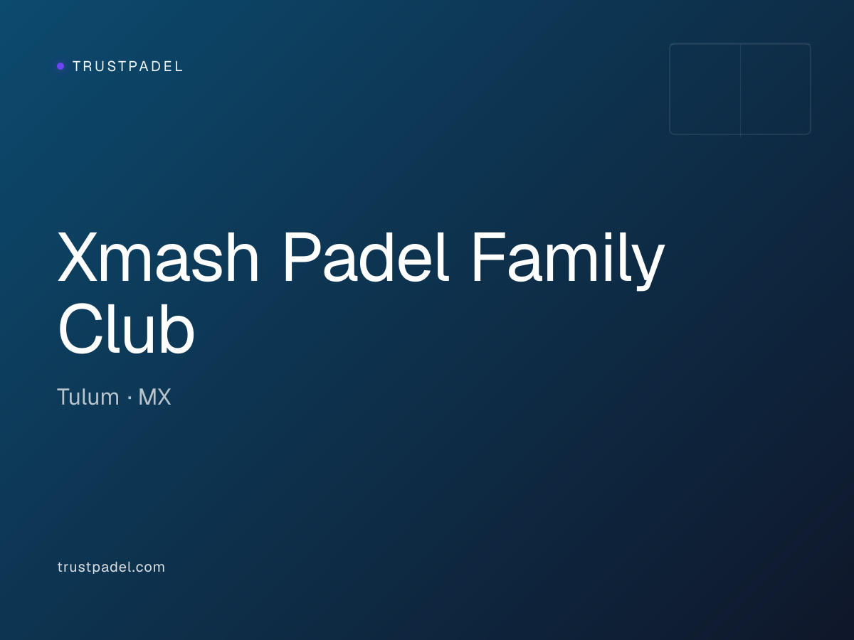 Xmash Padel Family Club padel club