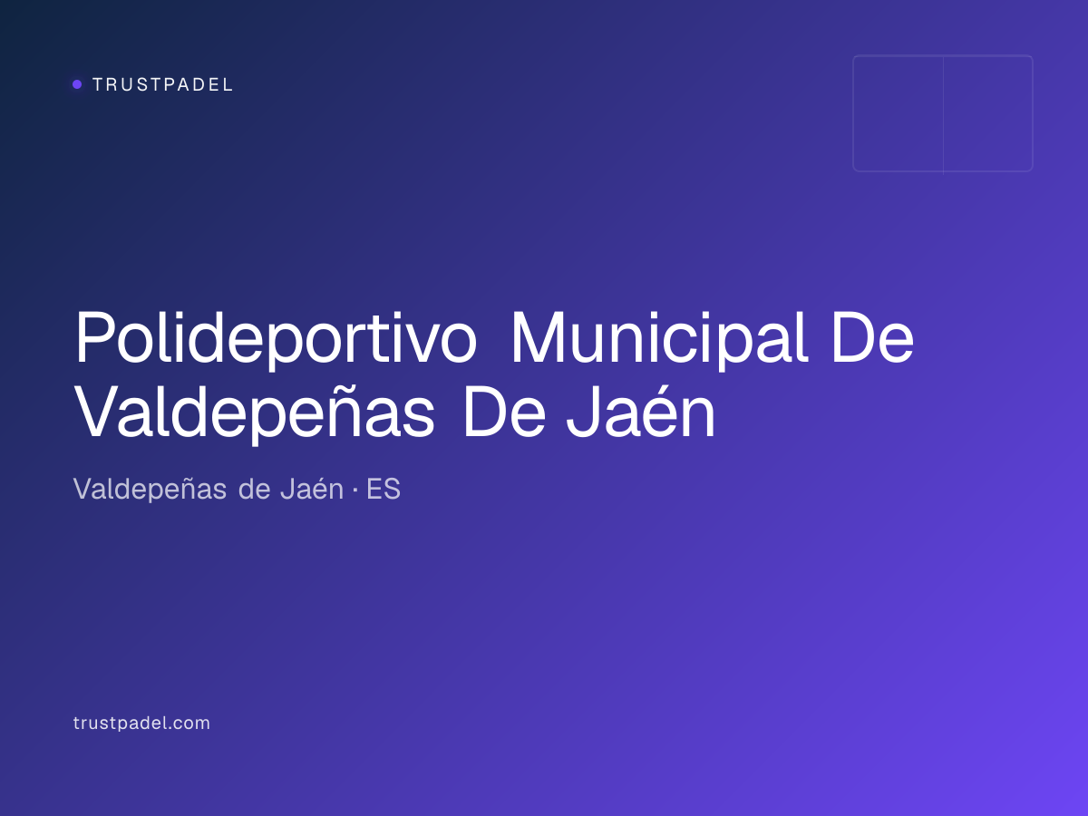 Polideportivo Municipal De Valdepeñas De Jaén padel club