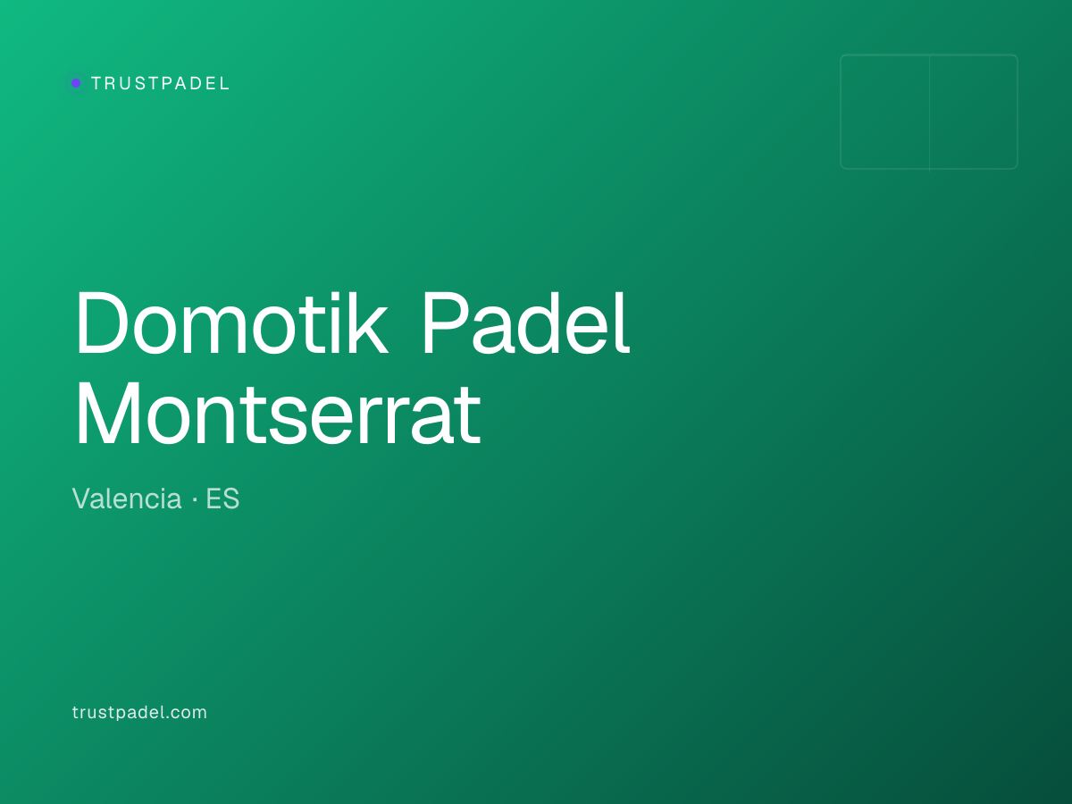 Domotik Padel Montserrat padel club