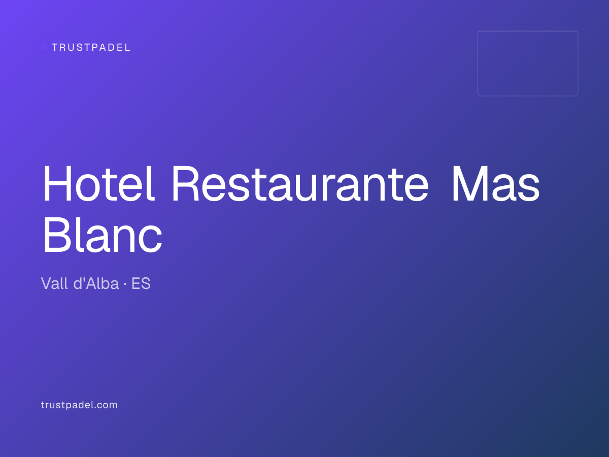 Hotel Restaurante Mas Blanc padel club
