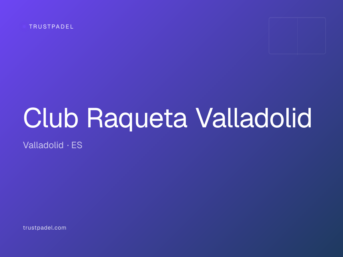 Club Raqueta Valladolid padel club