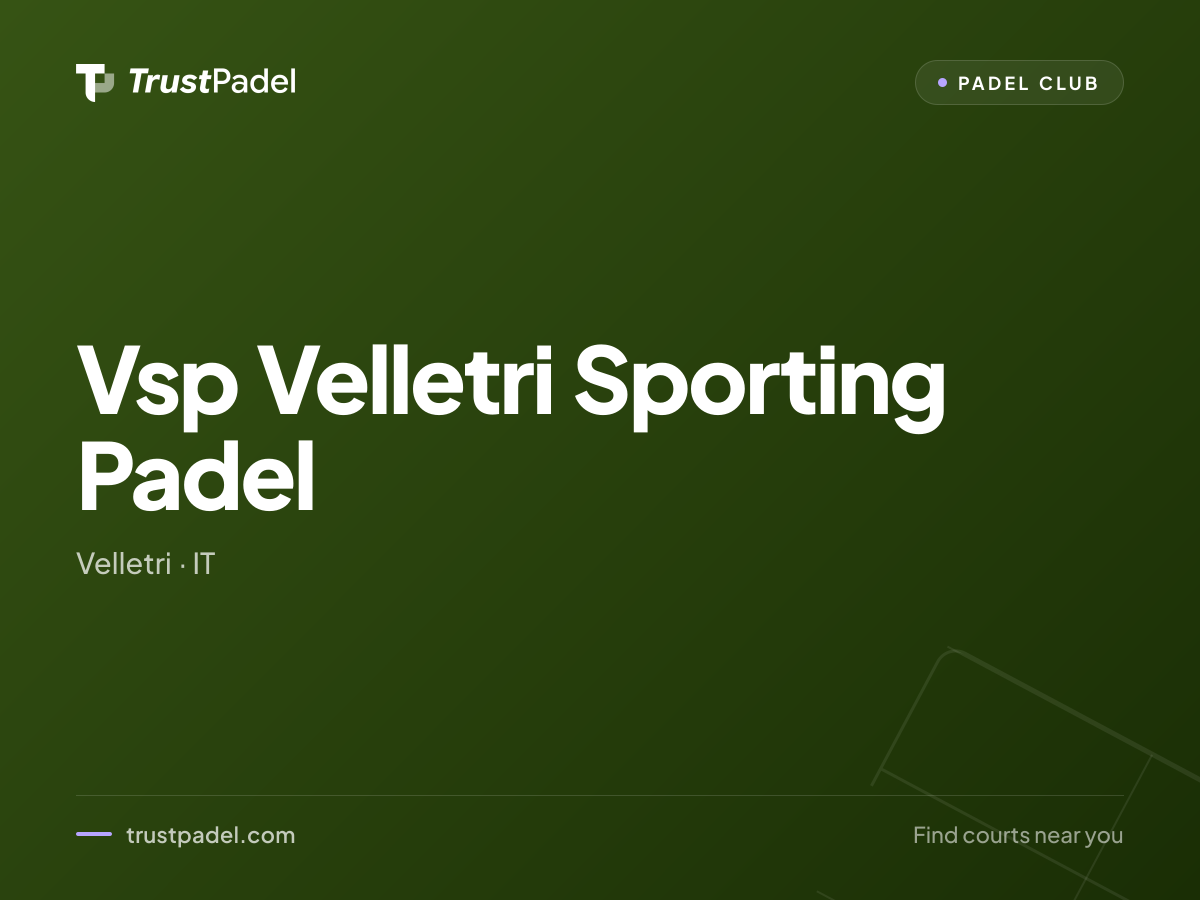 Vsp Velletri Sporting Padel padel club