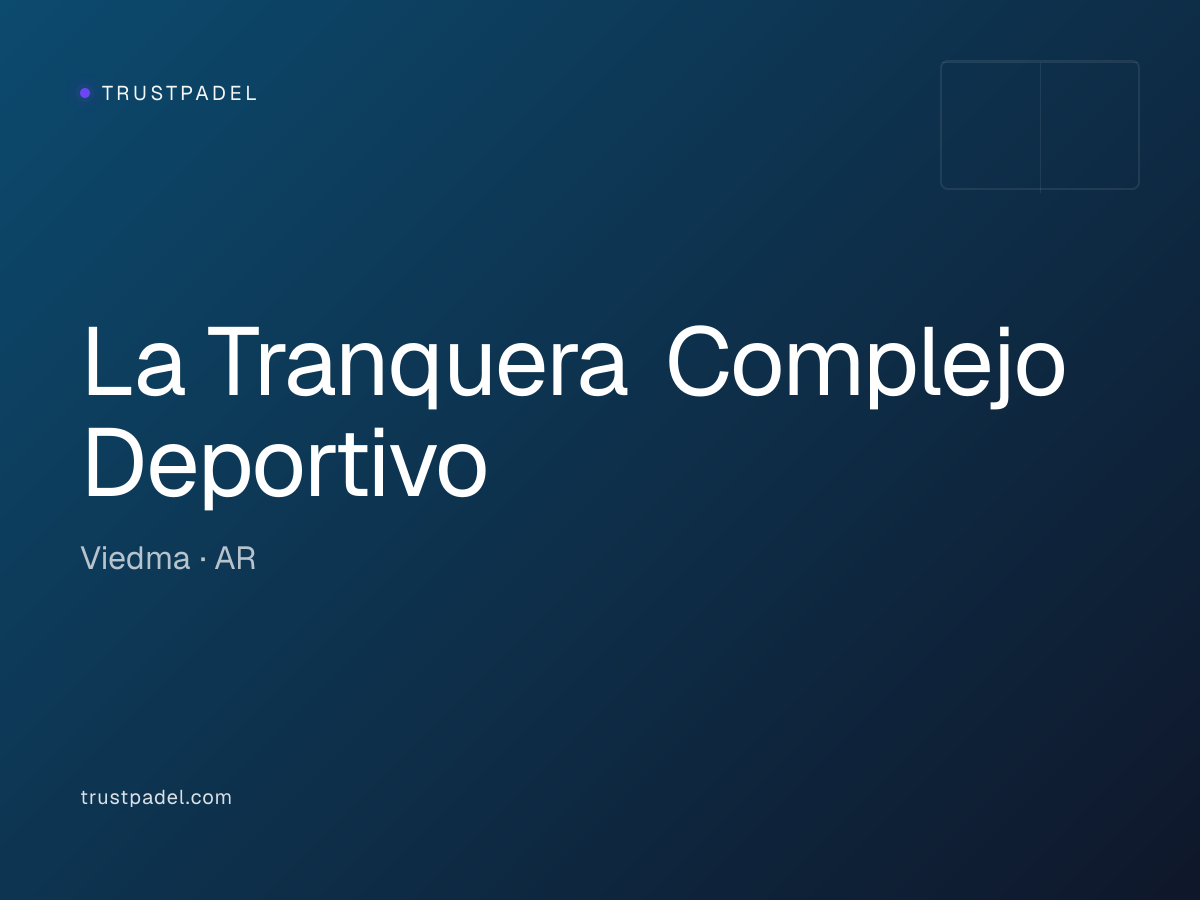 La Tranquera Complejo Deportivo padel club