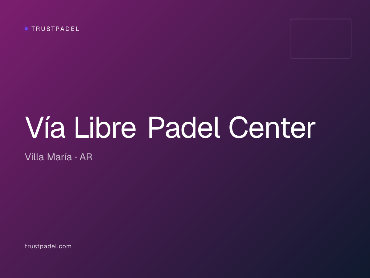 Vía Libre Padel Center padel club