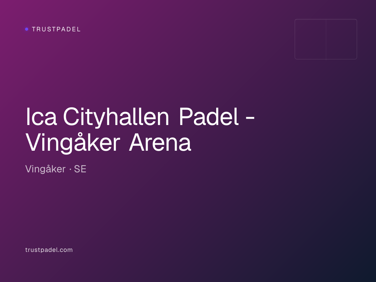 Ica Cityhallen Padel - Vingåker Arena padel club