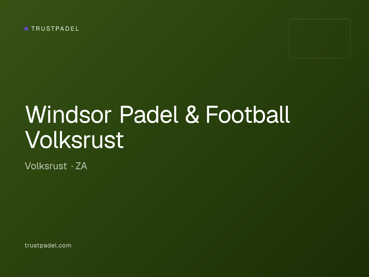 Windsor Padel & Football Volksrust padel club