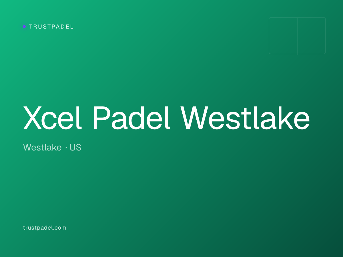 Xcel Padel Westlake padel club