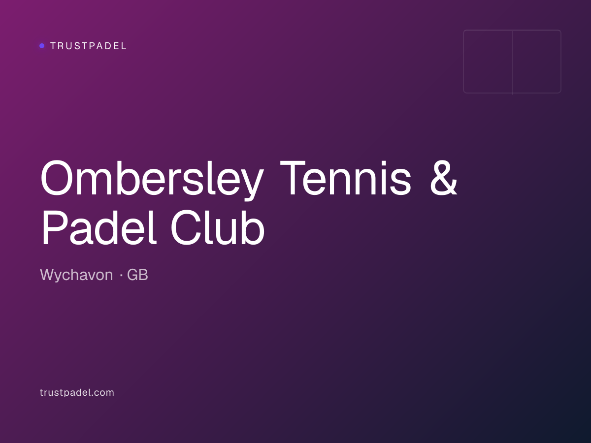 Ombersley Tennis & Padel Club padel club