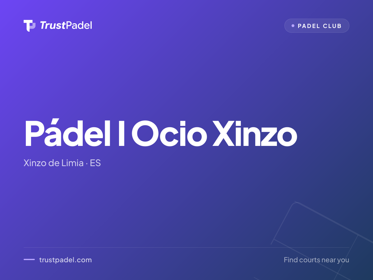 Pádel I Ocio Xinzo padel club
