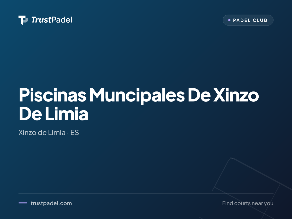 Piscinas Muncipales De Xinzo De Limia padel club